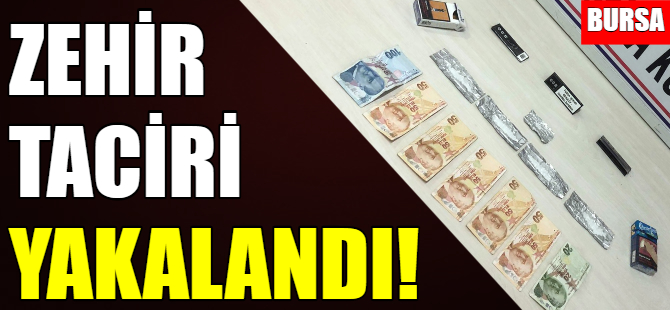 Bursa'da zehir taciri yakayı ele verdi