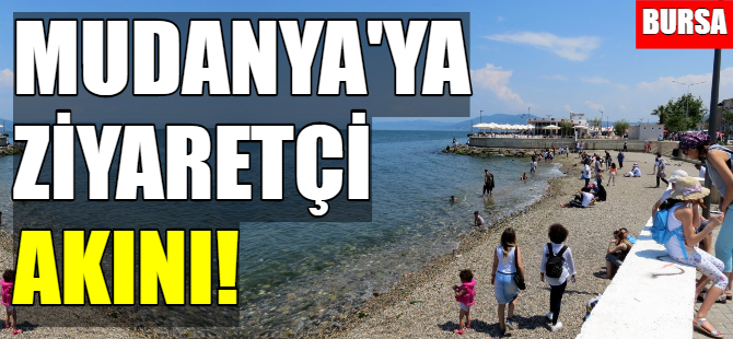 Mudanya'ya ziyaretçi akını