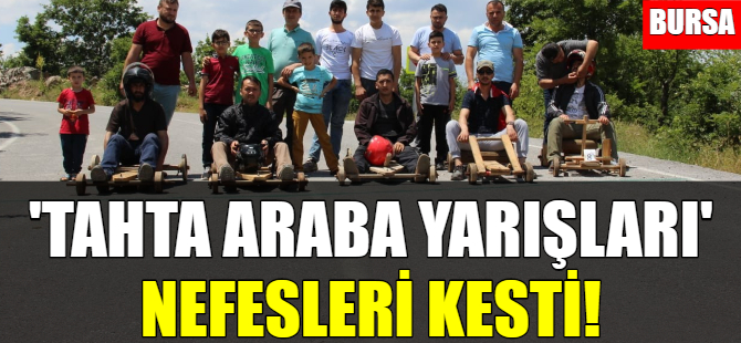 Bursa'da tahta araba yarışları
