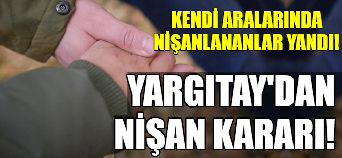 Kendi aralarında nişanlananlar şimdi yandı
