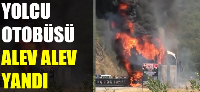 Yolcu otobüsü yandı