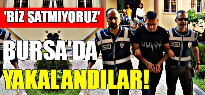 Bursa'da uyuşturucu ile yakalandı