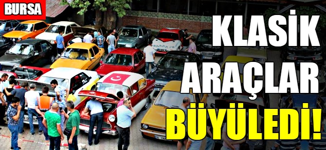 Klasik otomobil tutkunları Bursa’da buluştu