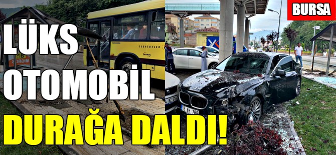 Bursa'da lüks otomobil durağa daldı