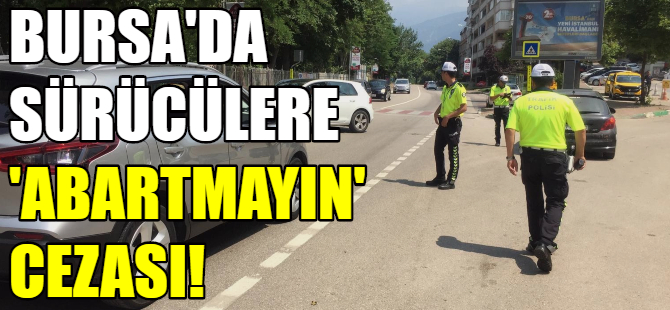 Bursa'da otomobiller denetlendi