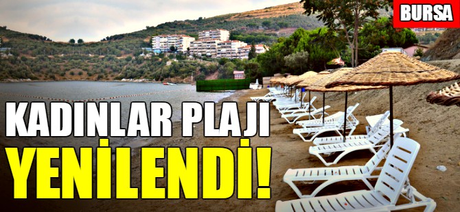 Bursa'da kadınlar plajı yenilendi