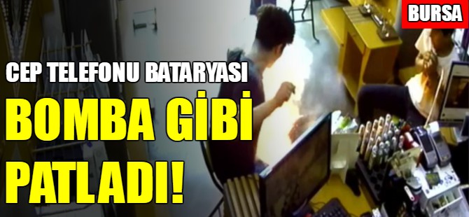 Cep telefonu bataryası bomba gibi patladı