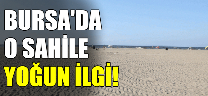Karacabey sahiline ilgi artıyor