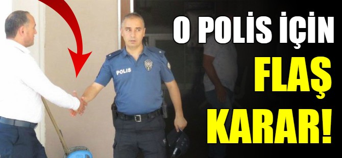 O polis görevden alındı