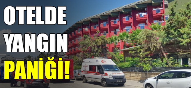 Otelde yangın paniği