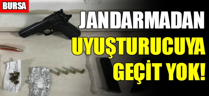 Bursa'da jandarmadan uyuşturucuya geçit yok