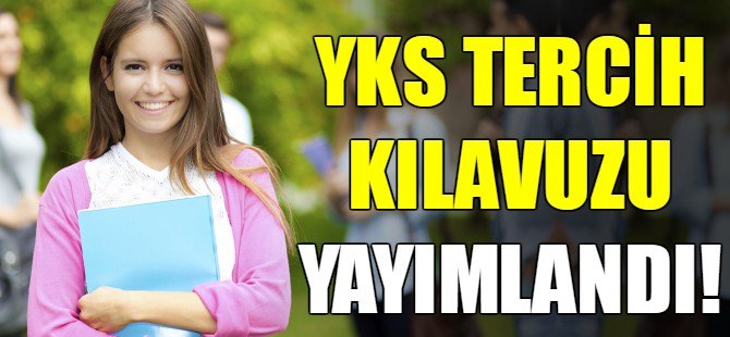 YKS tercih kılavuzu yayımlandı!