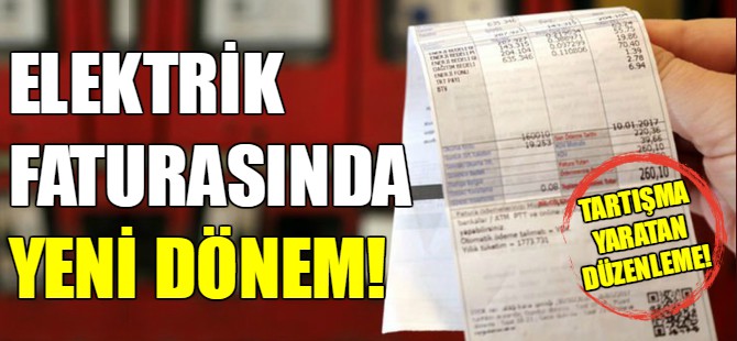 Elektrik faturalarında yeni dönem!
