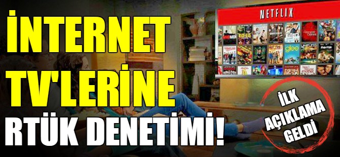 İnternet TV’lerine RTÜK denetimi geldi!