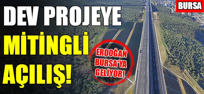 Bursa'da dev projeye mitingli açılış