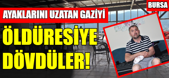 Bursa'da gaziye, ayaklarını uzattın dayağı