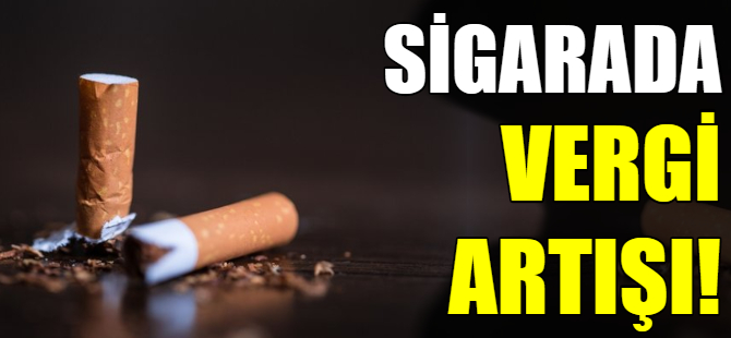 Sigarada vergi artışı