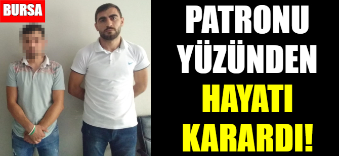 Hayatı patronu yüzünden karardı