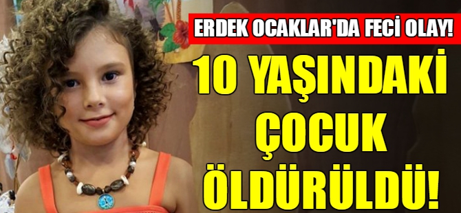 Erdek Ocaklar'da feci olay!