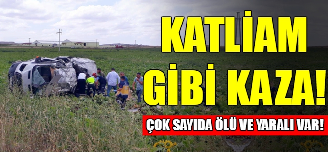 Nevşehir'de katliam gibi kaza!