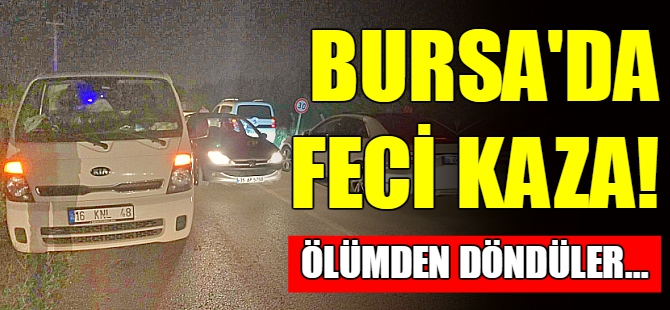 Bursa'da abi kardeş ölümden döndü