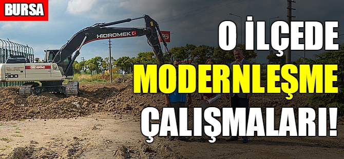 Karacabey'de modernleşme çalışmaları