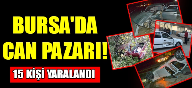 Bursa'da kazaların bilançosu ağır oldu!