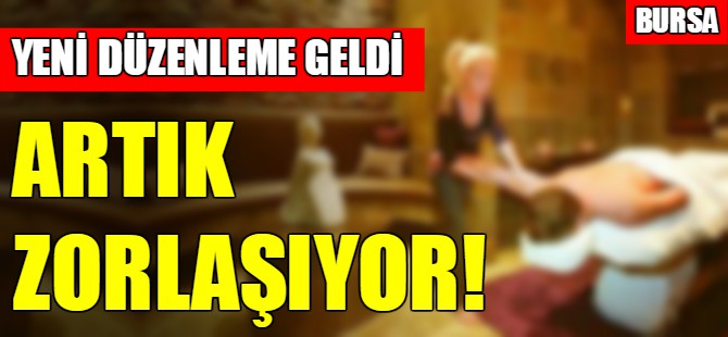 Bursa'da masaj salonları için yeni düzenleme