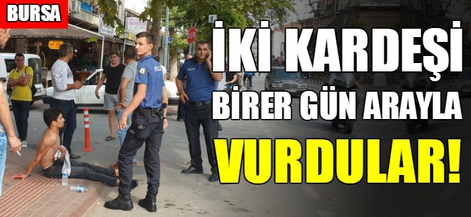 İki kardeşi birer gün arayla vurdular