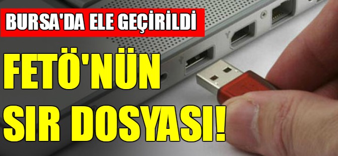 FETÖ'nün sır dosyası Bursa'da ele geçirildi