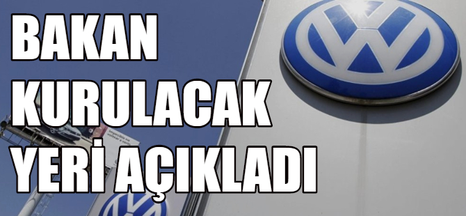 Volkswagen fabrikası ile ilgili flaş açıklama