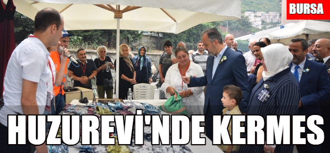 Bursa Huzurevi'nde kermes