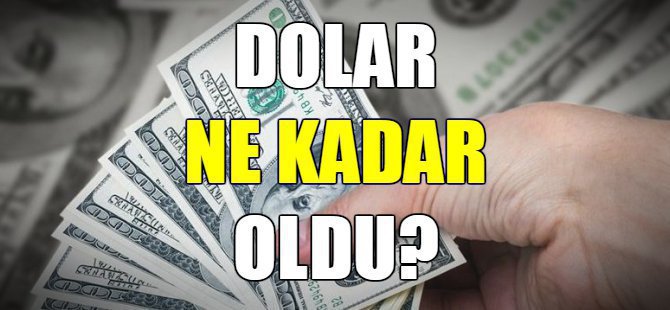 Dolar, altın ne kadar oldu?