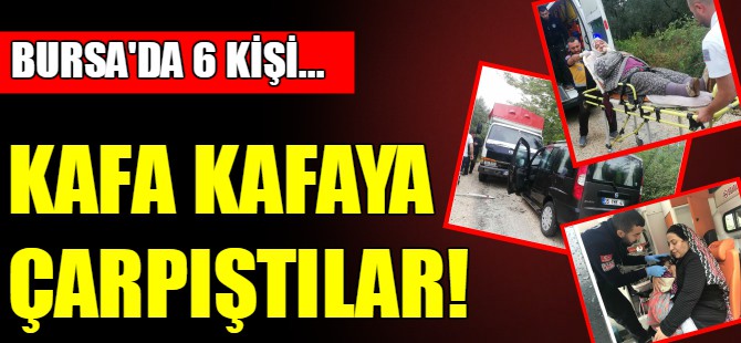 Bursa'da kaza! Kafa kafaya çarpıştılar...