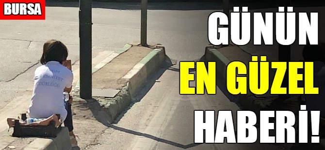 Bursa'dan günün en güzel haberi!