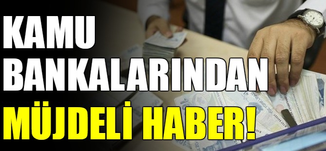 Kamu bankalarında faiz indirimi!