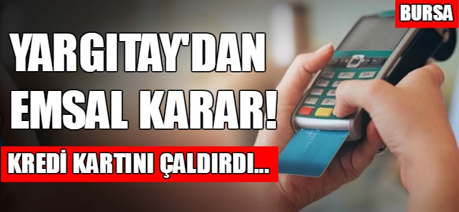 Bursa'da Yargıtay'dan emsal karar!