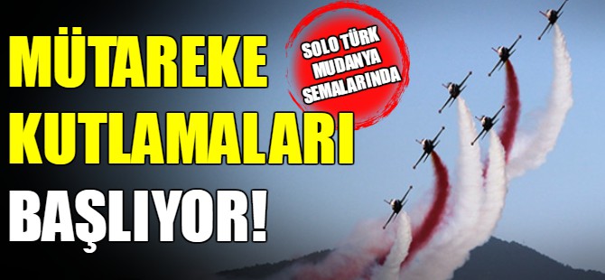 Mütareke kutlamaları başlıyor!