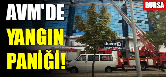 Bursa'da AVM'de yangın!