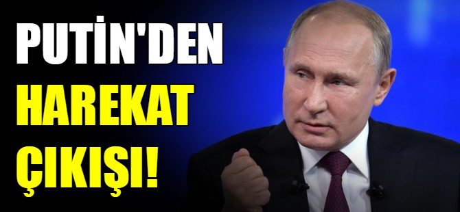 Putin'den harekât  çıkışı!