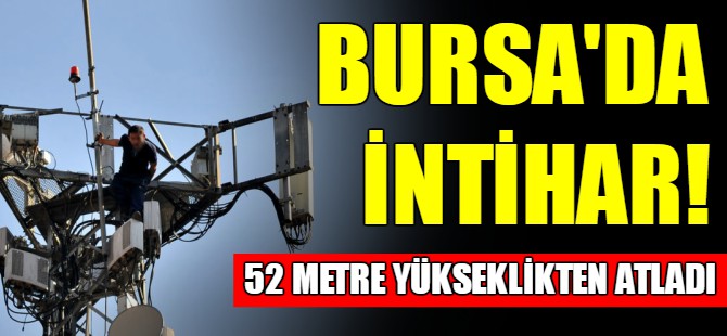 Bursa'da intihar!