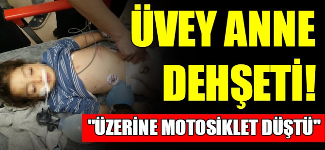 Üvey anne vahşeti!