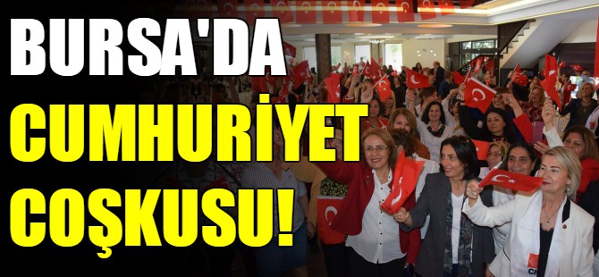 CHP’li Kadınların Cumhuriyet Coşkusu