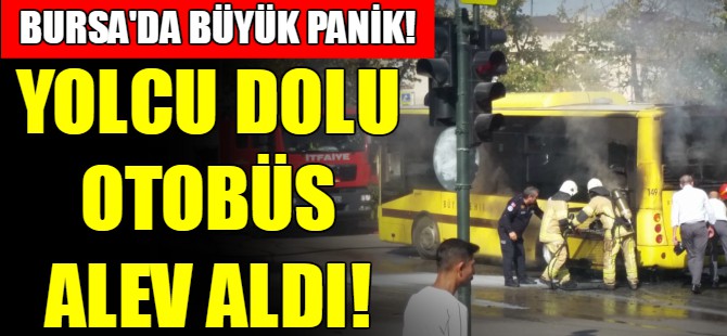 Bursa'da büyük panik!