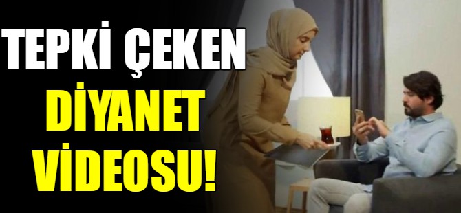 Tepki çeken diyanet videosu