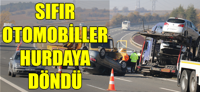 Sıfır otomobiller hurdaya döndü
