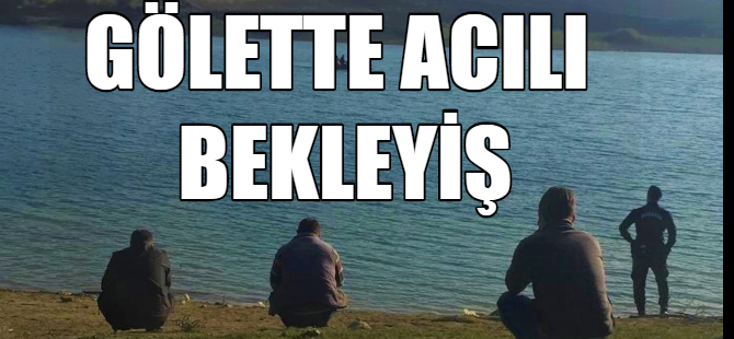 Öğretmen gölette kayboldu