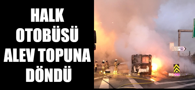 Halk otobüsü yandı