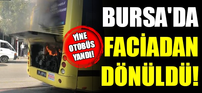 Bursa'da yine faciadan dönüldü