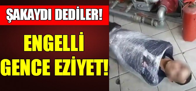 Engelli gence eziyet!